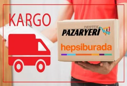 Hepsiburada Pazaryeri Kargo Ücretleri